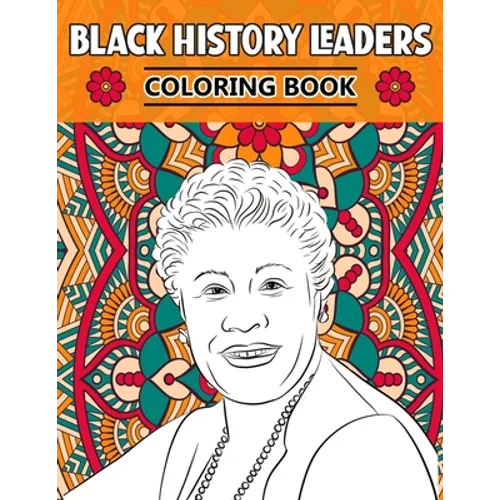 Black History Leaders: Coloring Book - Paperback