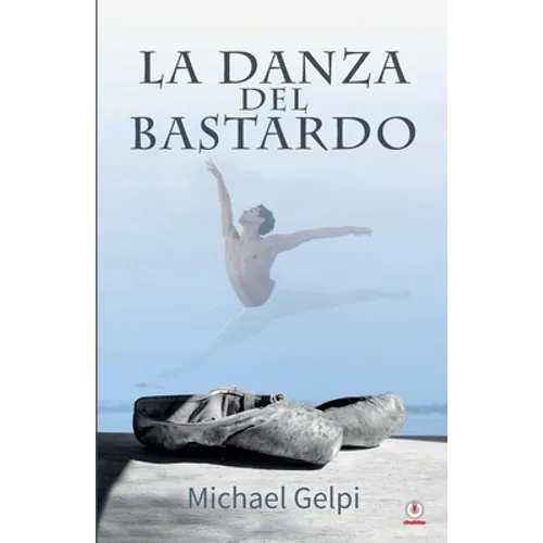 La danza del bastardo - Paperback