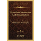 Hypnotism, Mesmerism and Reincarnation: Startling Facts in the Light of the Esoteric Philosophy - Paperback