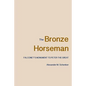 The Bronze Horseman: Falconet's Monument to Peter the Great - Paperback
