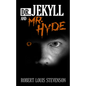 Dr. Jekyll and Mr. Hyde - Paperback
