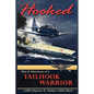 Hooked: Tails & Adventures of a Tailhook Warrior - Paperback