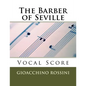 The Barber of Seville (Il Barbiere di Siviglia) - vocal score (Italian/English) - Paperback