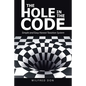 The Hole in the Code: Simple and Easy Honest Taxation System - Paperback