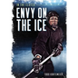 Envy on the Ice - Library Binding