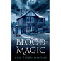 Blood Magic: Stranger Magics, Book Four - Paperback