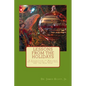 Lessons from the Holidays: A Collection of Writings on Thanksgiving, Christmas, and the New Year - Paperback