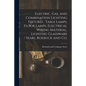 Electric, Gas, and Combination Lighting Fixtures: table Lamps, Floor Lamps, Electrical Wiring Material, Lighting Glassware / Sears, Roebuck and Co. - Paperback