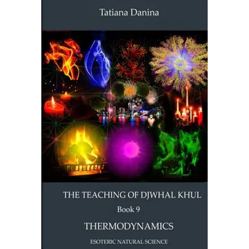 The Teaching of Djwhal Khul - Thermodynamics - Paperback