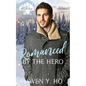 Romanced by the Hero: A Christian Protector Christmas Romance - Paperback