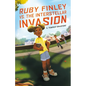 Ruby Finley vs. the Interstellar Invasion - Hardcover