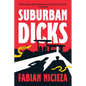 Suburban Dicks - Paperback