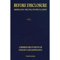 Before Disclosure: Dispelling the Fog of Speculation - Paperback
