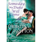 Someday My Duke Will Come - Paperback