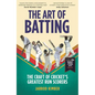 The Art of Batting: The Craft of Cricket's Greatest Run Scorers - William Hill Sports Book of the Year Nominee 2025 - Hardcover