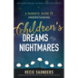 A Parents' Guide to Understanding Children's Dreams and Nightmares - Paperback