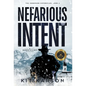 Nefarious Intent: A Sheriff Elliot Mystery - Hardcover