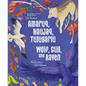 Wolf, Gull, and Raven: Bilingual English and Inuinnaqtun Edition - Hardcover