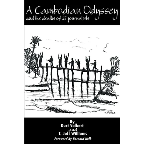 A Cambodian Odyssey: And the Deaths of 25 Journalists - Paperback