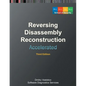 Accelerated Disassembly, Reconstruction and Reversing: Training Course Transcript and WinDbg Practice Exercises with Memory Cell Diagrams, Third Editi - Paperback