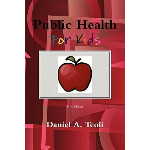 Public Health for Kids - Paperback