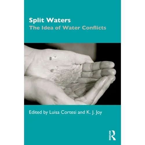 Split Waters: The Idea of Water Conflicts - Paperback