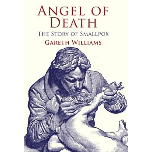 Angel of Death: The Story of Smallpox - Paperback