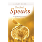 The Soul Speaks: A Light Workers Journey of Everyday Miracles - Hardcover