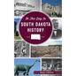 On This Day in South Dakota History - Hardcover