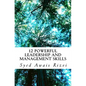 12 Powerful Leadership and Management Skills: Leadership for Productivity and Project Management - Paperback