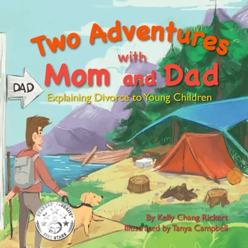 Two Adventures with Mom and Dad: Explaining Divorce to Young Children - Paperback