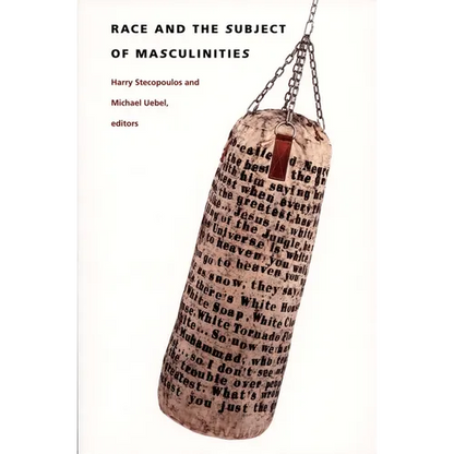 Race and the Subject of Masculinities - Paperback