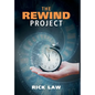 The Rewind Project - Hardcover
