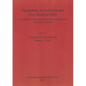 Egyptology in Australia and New Zealand 2009: Proceedings of the conference held in Melbourne, September 4th-6th - Paperback