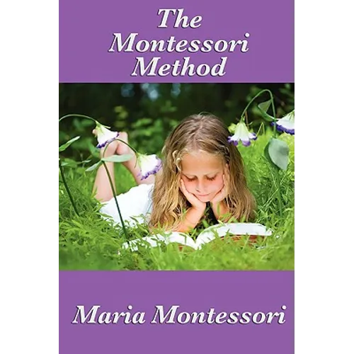 The Montessori Method - Paperback