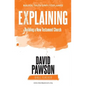 EXPLAINING Building a New Testament Church - Paperback