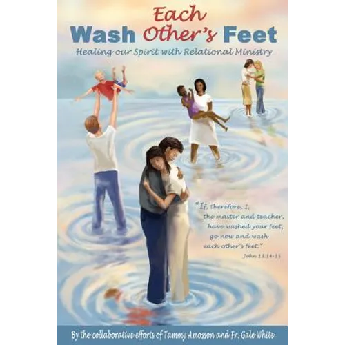Wash Each Other's Feet - Paperback