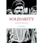 Solidarity: An IWW Novel of the Steel City - Paperback