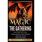 Magic The Gathering: Rules and Getting Started, Strategy Guide, Deck Building For Beginners (MTG, Deck Building, Strategy) - Hardcover