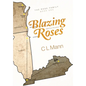 Blazing Roses: Back from the ashes - Hardcover