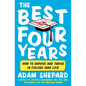 The Best Four Years: How to Survive and Thrive in College (and Life) - Paperback
