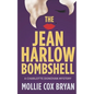 The Jean Harlow Bombshell: A Charlotte Donovan Mystery - Paperback