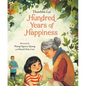 Hundred Years of Happiness - Hardcover