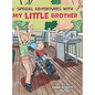 Special Adventures with My Little Brother - Hardcover