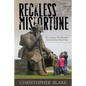 Reckless Misfortune - Hardcover