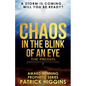 Chaos In The Blink Of An Eye: The Prequel - Paperback