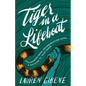 Tiger in a Lifeboat: Discovering India, Deconstructing Faith, and Deciding to Trust Again - Paperback