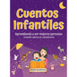 Cuentos Infantiles Aprendiendo a ser mejores personas: Viviendo valores en cada historia - Hardcover