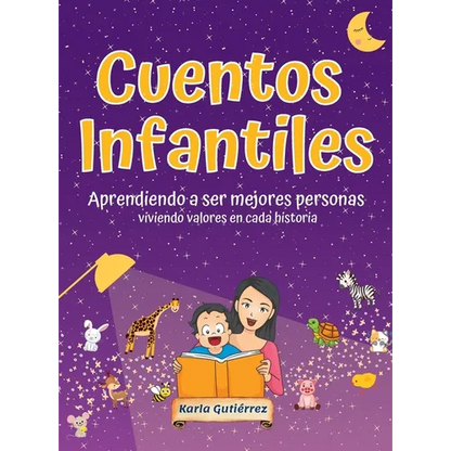 Cuentos Infantiles Aprendiendo a ser mejores personas: Viviendo valores en cada historia - Hardcover
