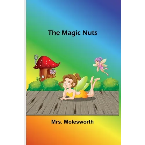 The Magic Nuts - Paperback